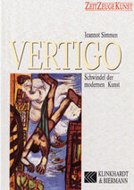 Jeannot Simmen: Vertigo. Schwindel in der modernen Kunst, Bild: München: Klinkhardt & Biermann, 1990..