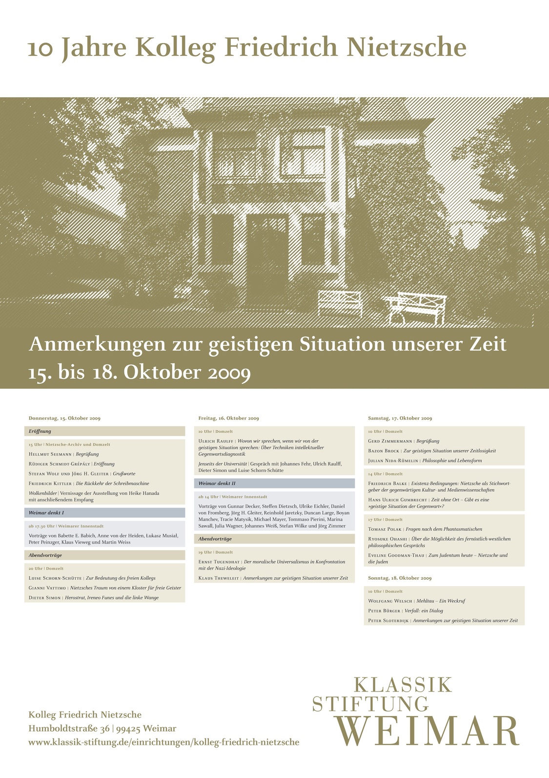 10 Jahre Kolleg Friedrich Nietzsche der Klassik Stiftung Weimar, Bild: Weimar, 15.-18.10.2009. Gestaltung: Goldwiege.