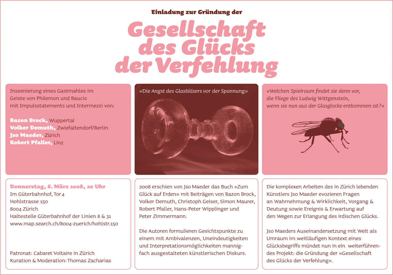 Einladung Gesellschaft des Glücks der Verfehlung, Zürich 2008