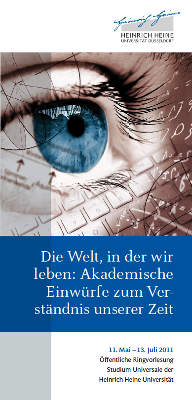 Die Welt, in der wir leben: Akademische Einwürfe zum Verständnis unserer Zeit, Bild: Titelseite zum Faltblatt zur Ringvorlesung.