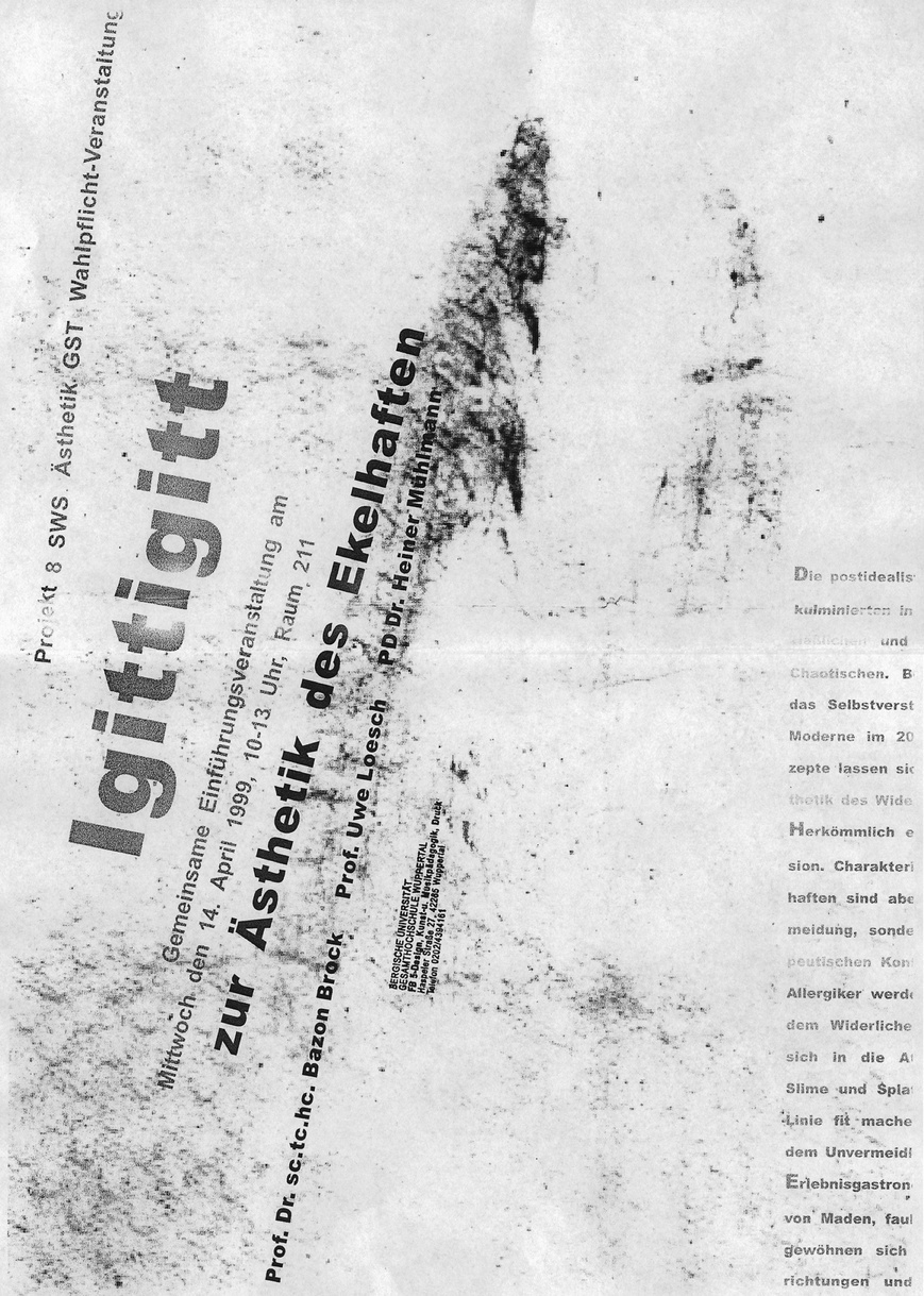 Plakat für die Lehrveranstaltung "Igittigitt - zur Ästhetik des Ekelhaften", Bild: Uni Wuppertal, Sommersemester 1999.