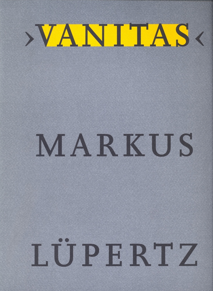 Vanitas – Markus Lüpertz, Bild: Bonn 2000.