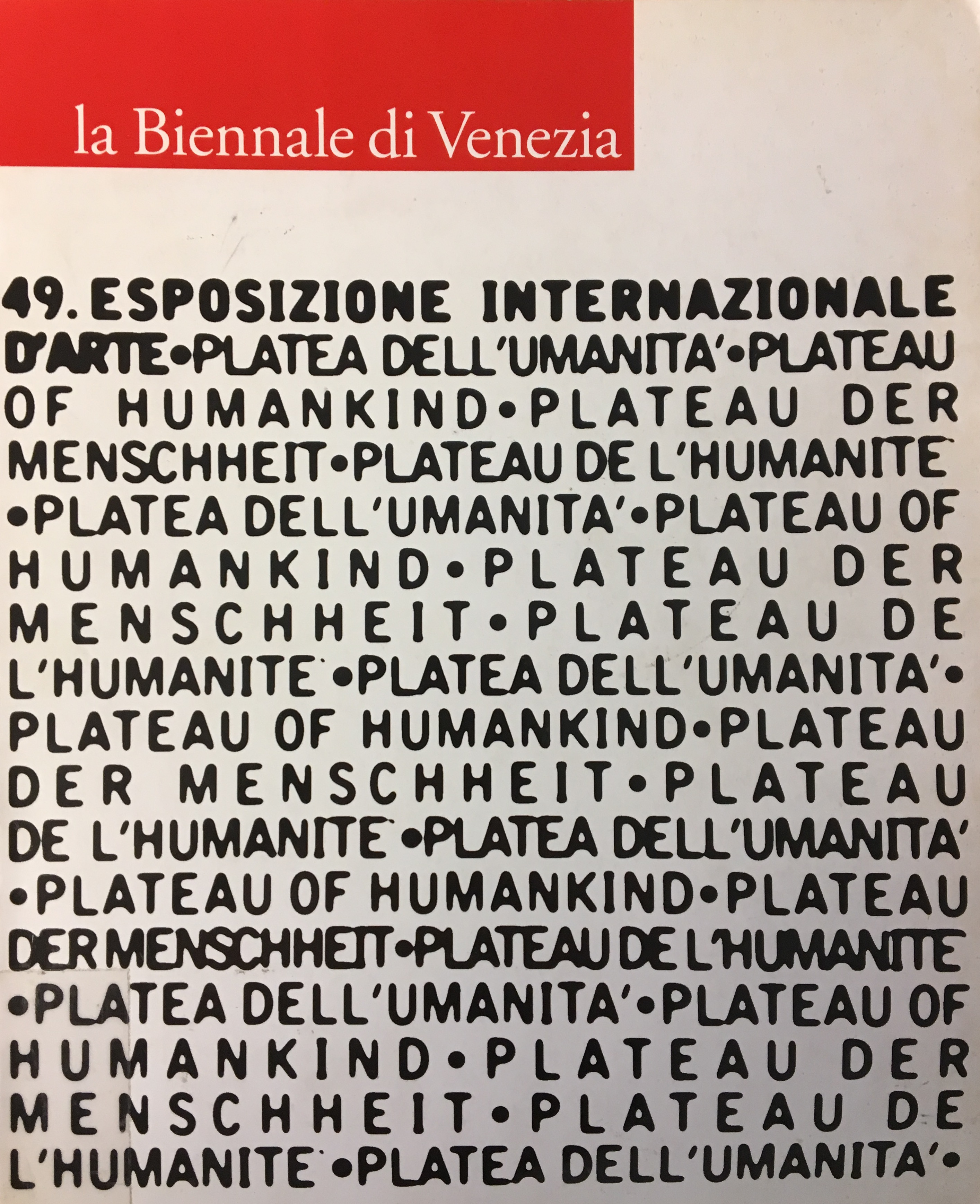 La biennale di Venezia. 49. esposizione internazionale d'arte, Bild: Vol. 1. Milano: Electa, 2001..