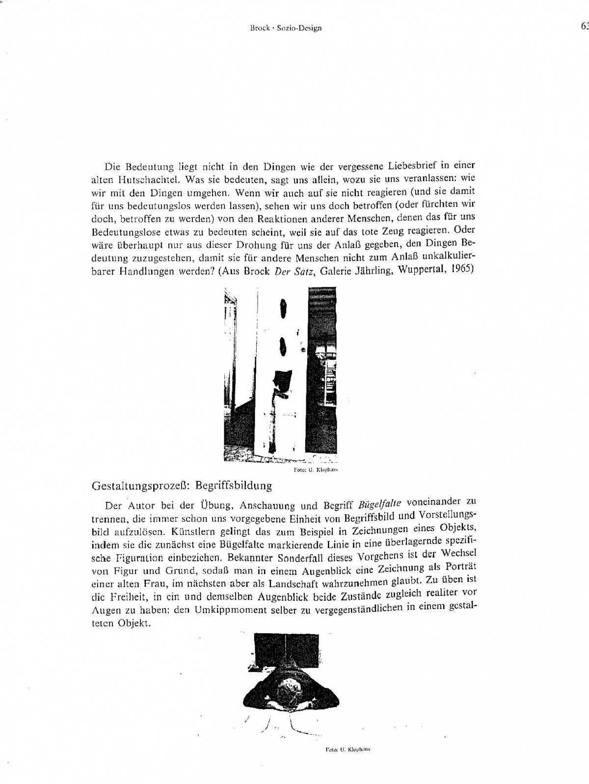 Sozio-Design (Bildessay). In: Design ist unsichtbar. Wien 1981, S. 63