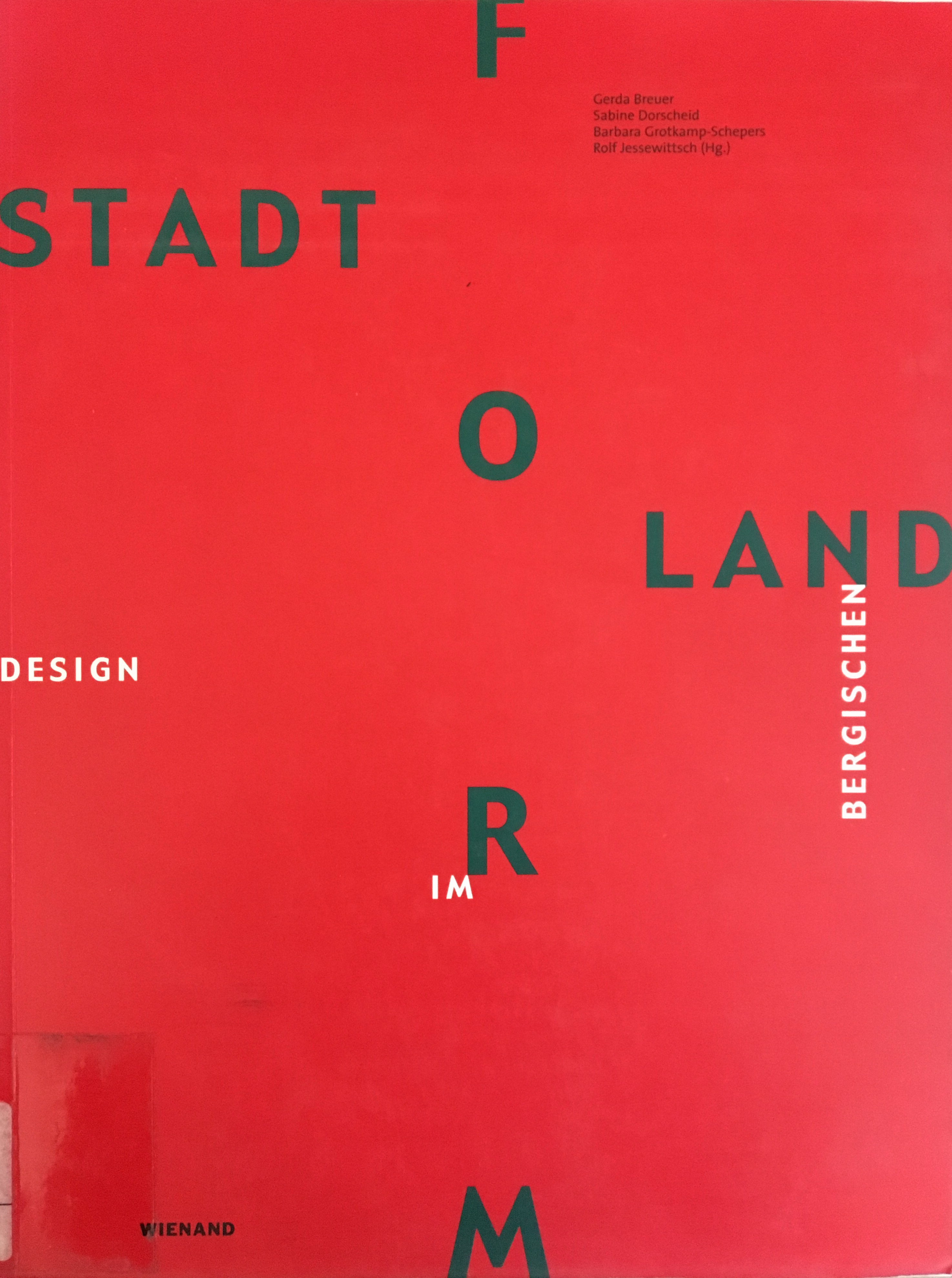 Stadt Land Form, Bild: Hrsg. von Gerda Breuer. Köln: Wienand, 2000..