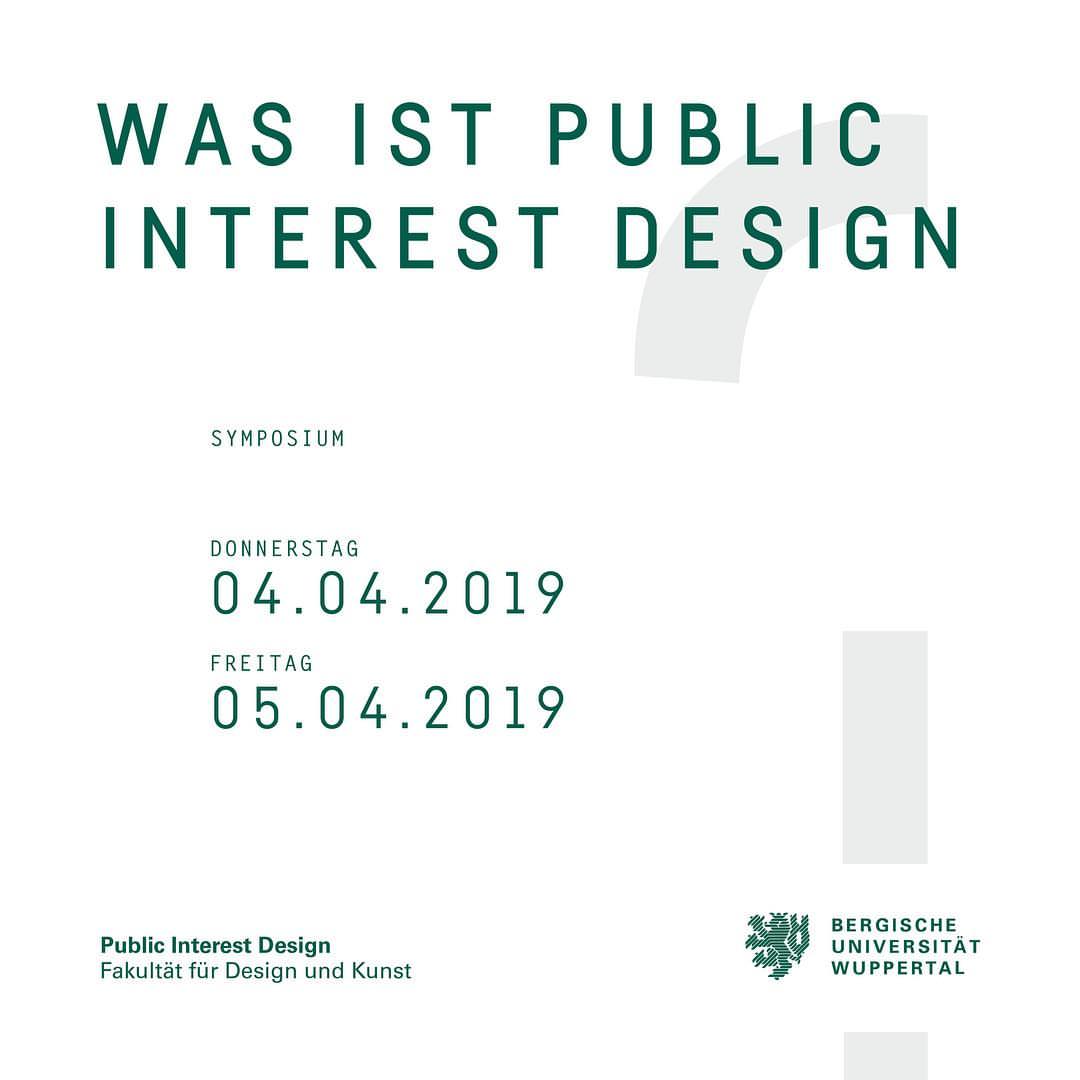 Symposium „Was ist Public Interest Design?“, Bild: Bergische Universität Wuppertal, 4./5.04.2019..